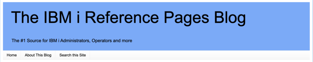 The IBM i Reference Pages Blog
